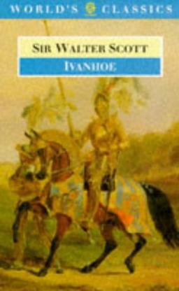 Ivanhoe (World's Classics)