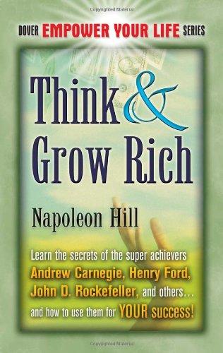 Think & Grow Rich (Dover Empower Your Life)