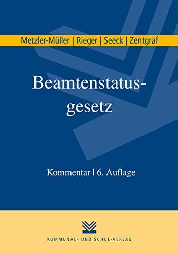 Beamtenstatusgesetz: Kommentar