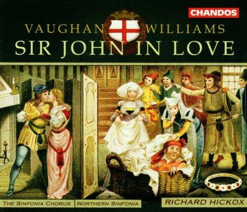 Williams: Sir John In Love (Gesamtaufnahme) (engl.) (Aufnahme Newcastle Dezember 2000)