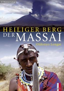 Heiliger Berg der Massai: Oldonyo Lengai