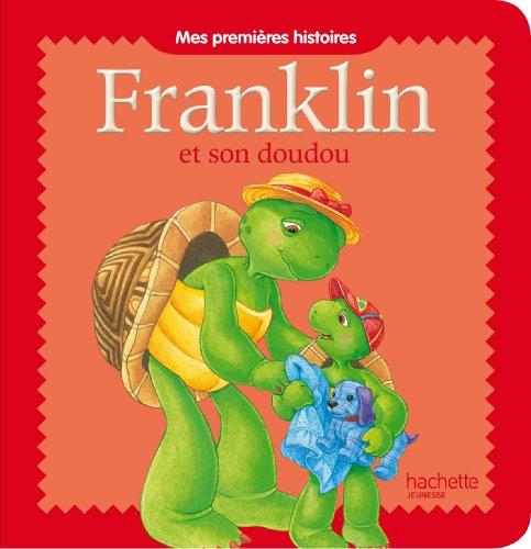 Franklin. Franklin et son doudou