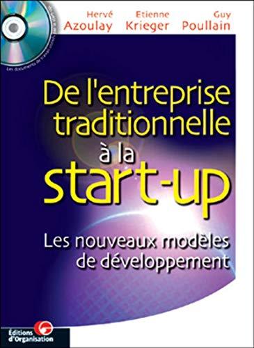 De l'entreprise traditionnelle à la start-up : les nouveaux modèles de développement