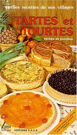 Tartes et tourtes salées et sucrées