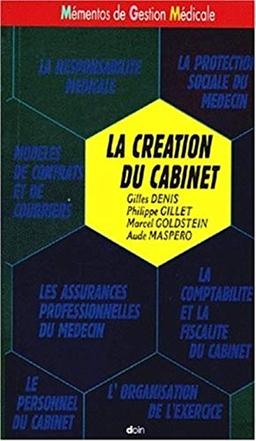 La création du cabinet