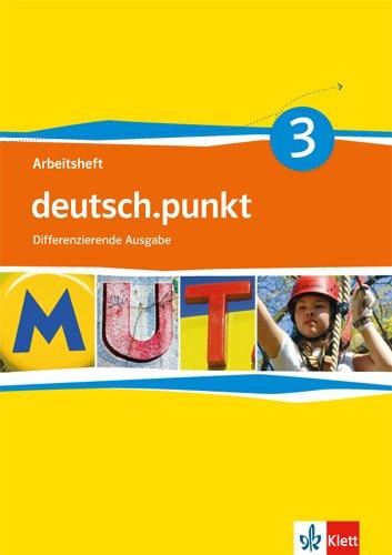 deutsch.punkt / Arbeitsheft 7. Schuljahr: Differenzierende Ausgabe