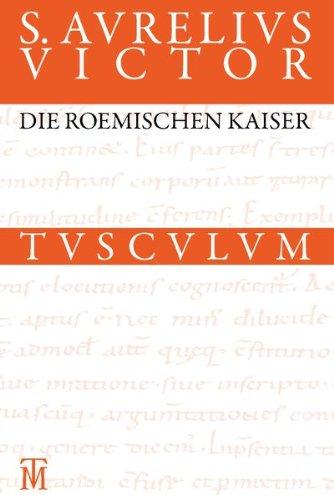 Liber de Caesaribus / Die römischen Kaiser