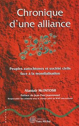 Chronique d'une alliance : peuples autochtones et société civile face à la mondialisation