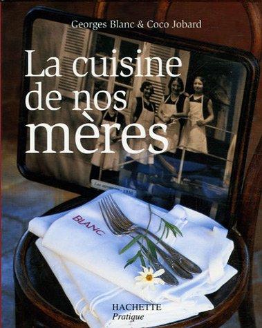 La cuisine de nos mères