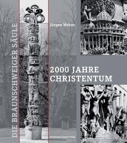 Die Braunschweiger Säule: »2000 Jahre Christentum«