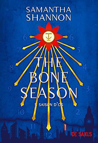 The bone season. Vol. 1. Saison d'os