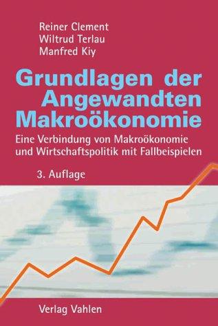 Grundlagen der Angewandten Makroökonomie