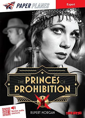 The princes of prohibition