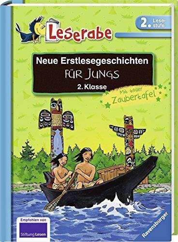 Neue Erstlesegeschichten für Jungs 2. Klasse (Leserabe - Sonderausgaben)