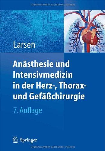 Anästhesie und Intensivmedizin in Herz-, Thorax- und Gefäßchirurgie