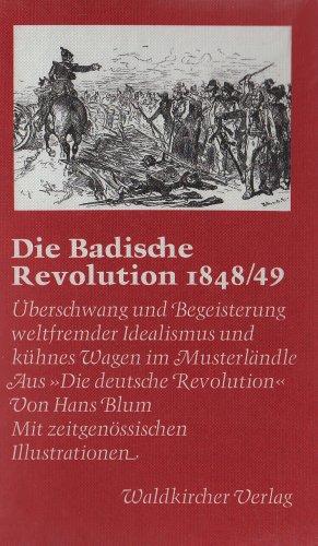 Die Badische Revolution 1848/49