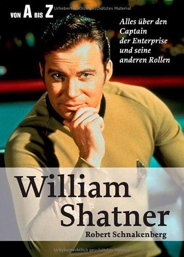 Wiliam Shatner von A bis Z: Alles über den Captain der Enterprise und seine anderen Rollen