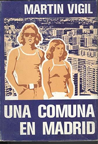 Una comuna en Madrid (Spanish Edition)