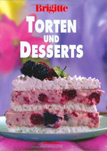 Brigitte Torten und Desserts