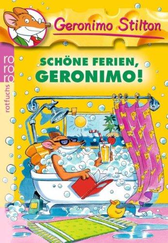 Schöne Ferien, Geronimo!