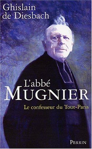 L'abbé Mugnier : le confesseur du Tout-Paris