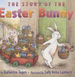 The Story of the Easter Bunny