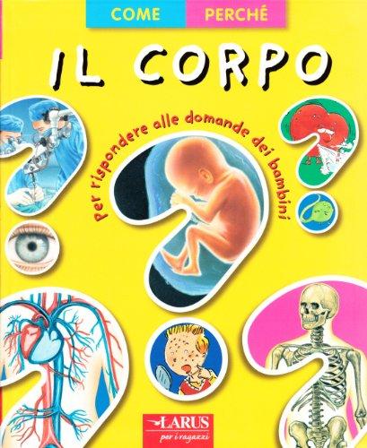 Corpo. Come perché