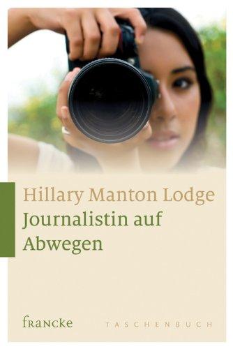 Journalistin auf Abwegen