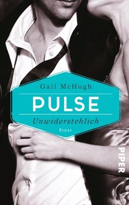 Pulse - Unzertrennlich: Roman (Collide-Serie, Band 2)