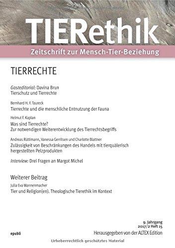 TIERethik (9. Jahrgang 2017/2): Zeitschrift zur Mensch-Tier-Beziehung