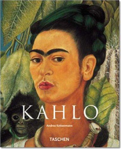 Frida Kahlo: 1907-1954 Pain and Passion (Basic Art)