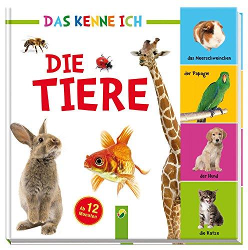 Das kenne ich - Tiere: Ab 12 Monaten