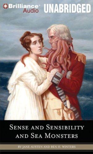 Sense and Sensibility and Sea Monsters: The Classic Regency Romance - Now With Squishy, Slimy, Tentacled Menace! (Quirk Classics)