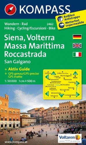 Siena - Volterra - Massa Marittima - Rocca Strada - San Galgano 1 : 50 000: Wanderkarte mit Kurzführer und Radrouten. GPS-genau