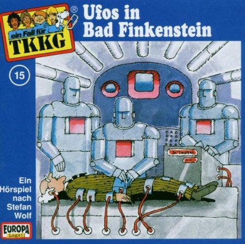 Tkkg - Folge 15: Ufos in Bad Finkenstein