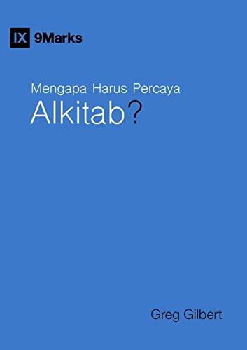 Mengapa Harus Percaya Alkitab? (Why Trust the Bible?) (Indonesian) (Gospel Fundamentals (Indonesian))