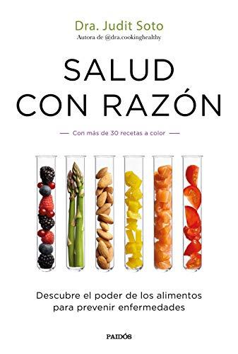 Salud con razón: Descubre el poder de los alimentos para prevenir enfermedades (Divulgación)