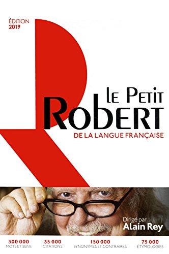 Le Petit Robert : dictionnaire alphabétique et analogique de la langue française