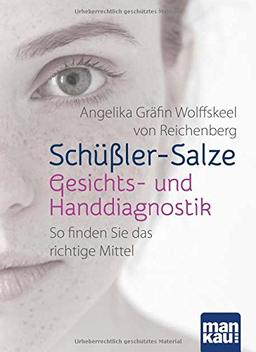 Schüßler-Salze - Gesichts- und Handdiagnostik: So finden Sie das richtige Mittel