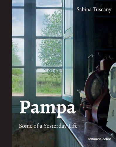 Pampa: Some of a Yesterday Life