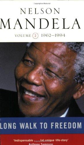 Long Walk to Freedom 2: Triumph of Hope, 1962-1994 v. 2