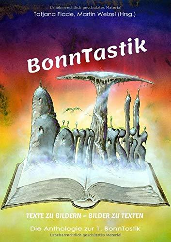 BonnTastik: Texte zu Bildern - Bilder zu Texten