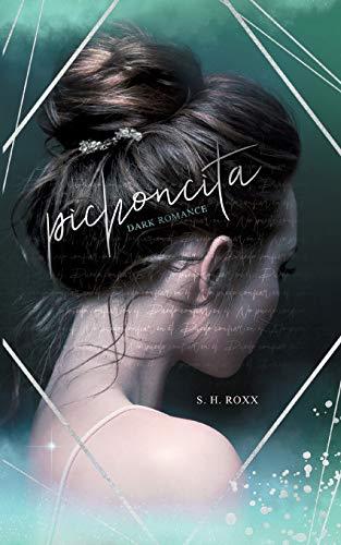 Pichoncita: Dark Romance