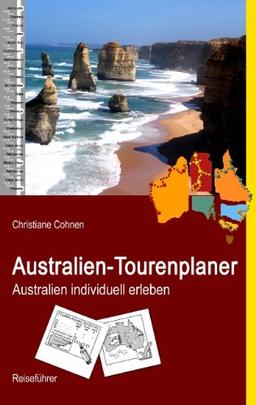 Australien-Tourenplaner: Australien individuell erleben