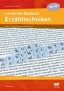 Lernzirkel Deutsch: Erzähltechniken: binnendifferenziert erarbeiten, entwickeln und sichern (9. und 10. Klasse) (Lernzirkel im AOL-Verlag)