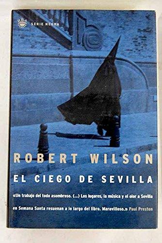 El ciego de Sevilla (NOVELA POLICÍACA, Band 61)