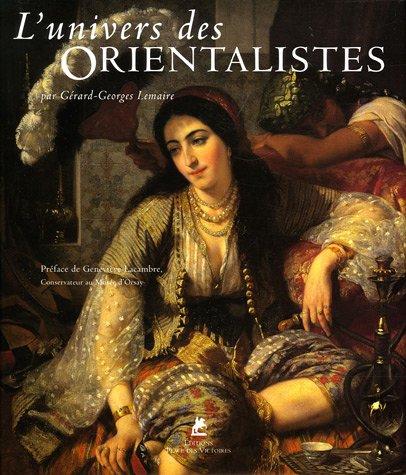 L'univers des orientalistes