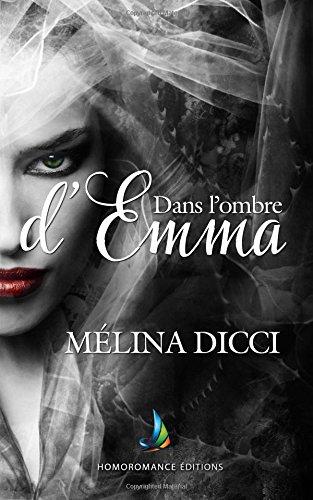 Dans l'ombre d'Emma