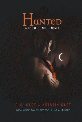 House of Night 05. Hunted (House of Night Novels)