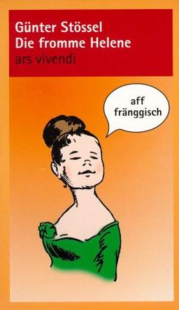 Max und Moritz - Die fromme Helene: aaf fränggisch